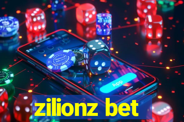 zilionz bet